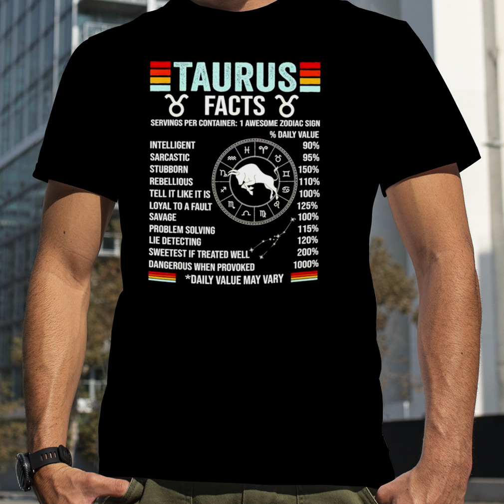 Taurus facts daily value may vary shirt
