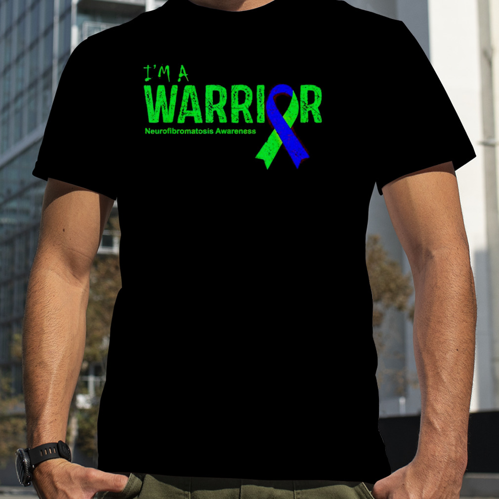I’m a Warrior Neurofibromatosis Awareness shirt