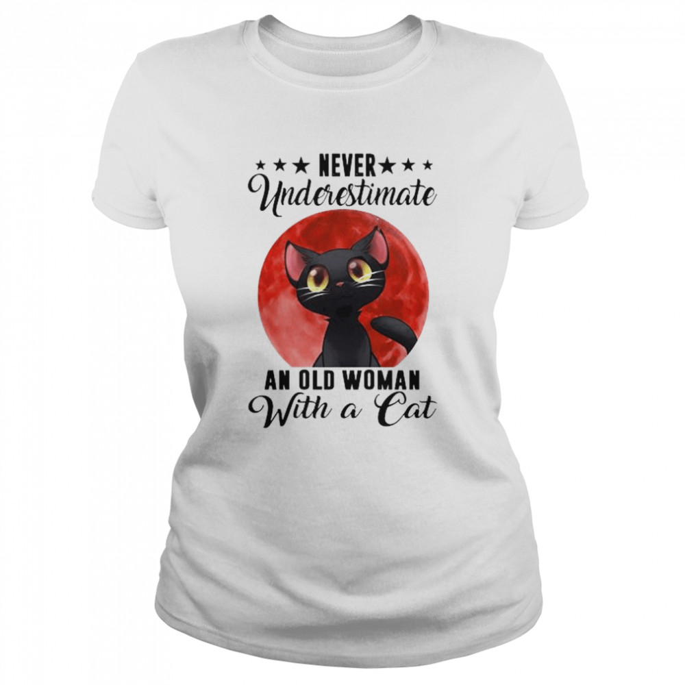 Black Cat never underestimate an old woman with a cat shirt