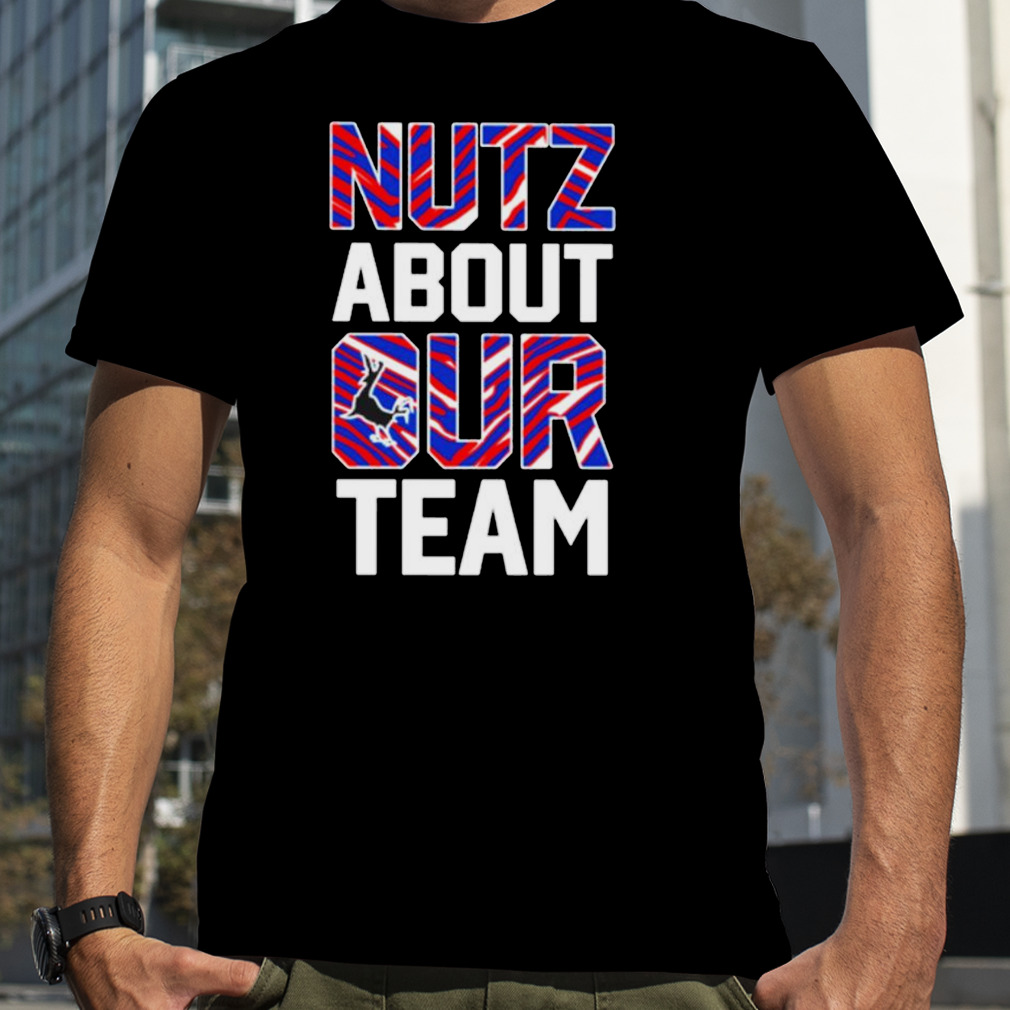 Wingnuts Buffalo Nuts About Our Team shirt