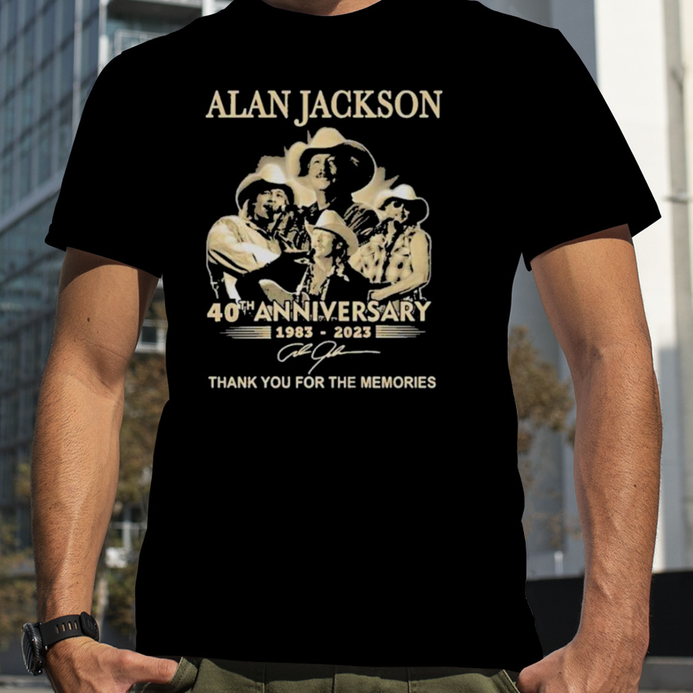 Alan Jackson 40th Anniversary 1983 2023 Signatur Thank You For The Memories Shirt