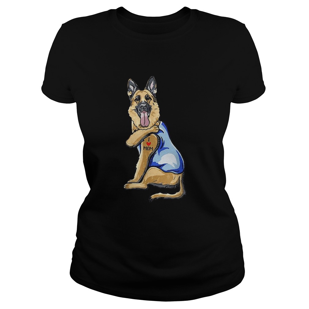 German Shepherd Dog Tattoo I Love Mom shirt
