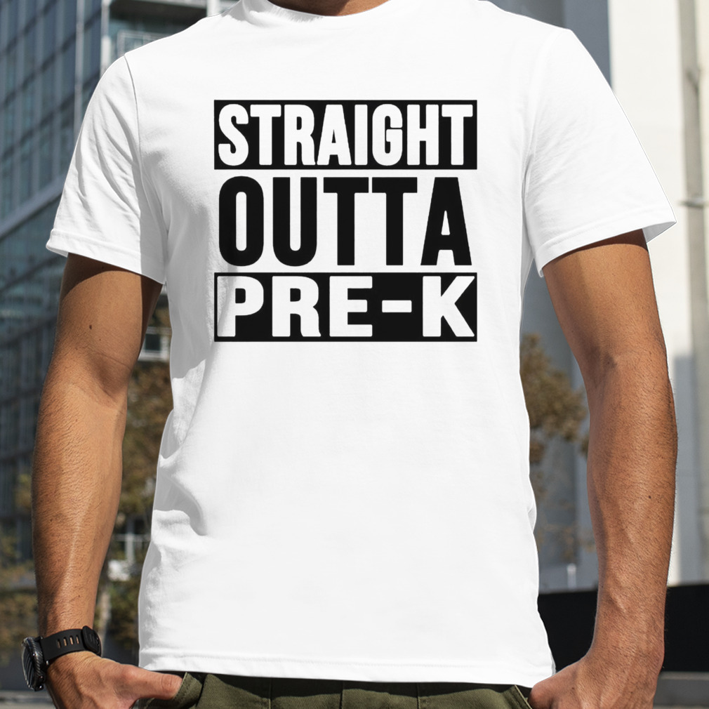 Vintage Straight Outta Pre K Graduation Shirt
