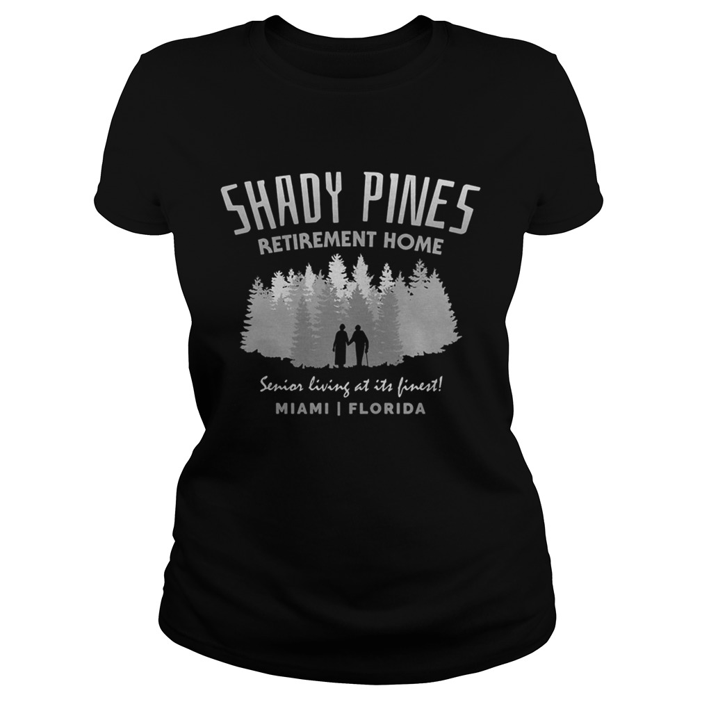 Official Shady pines retirement home senior living at its finest miami florida shirt