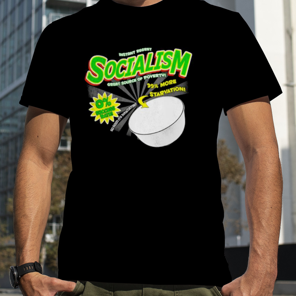 Socialism great source of poverty cereal box shirt