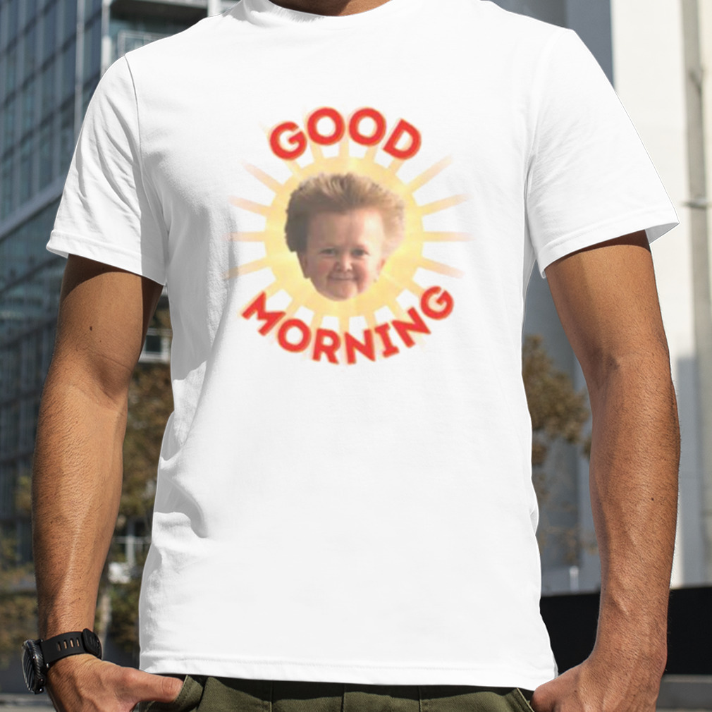 Hasbulla good morning shirt