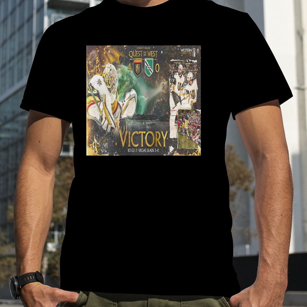 Vegas Golden Knights Have A 3-0 Lead In The Western Conference Final T-Shirt