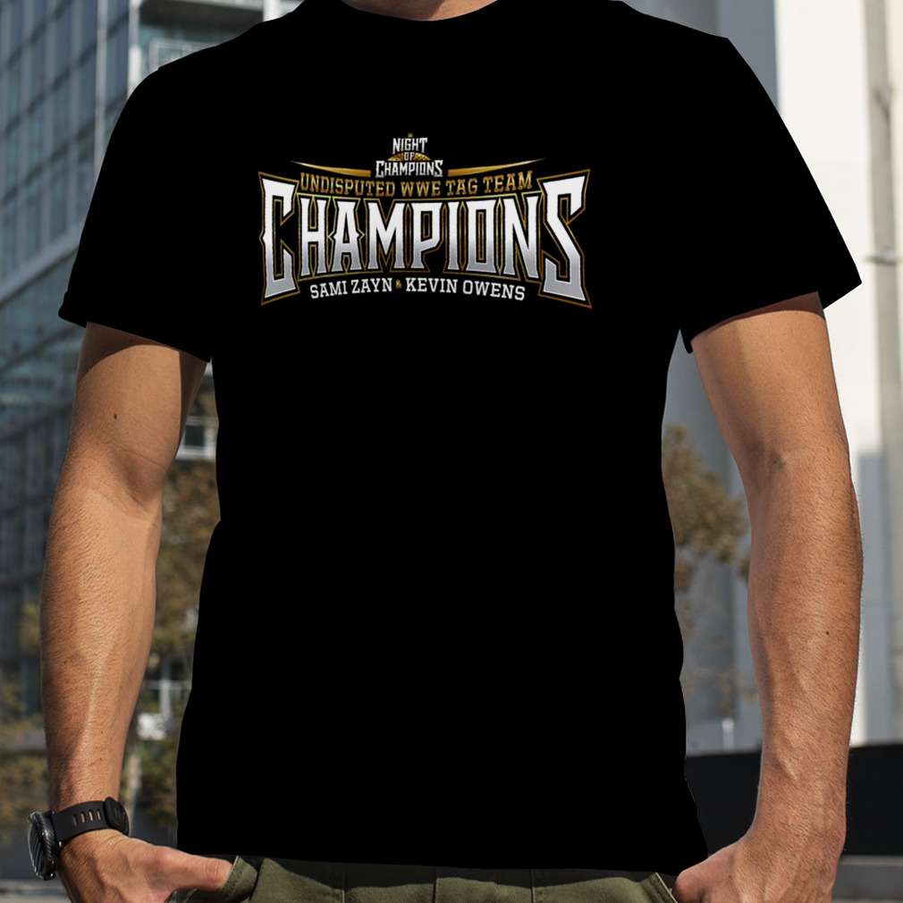 Sami Zayn and Kevin Owens Night of Champions Winner 2023 T-Shirt