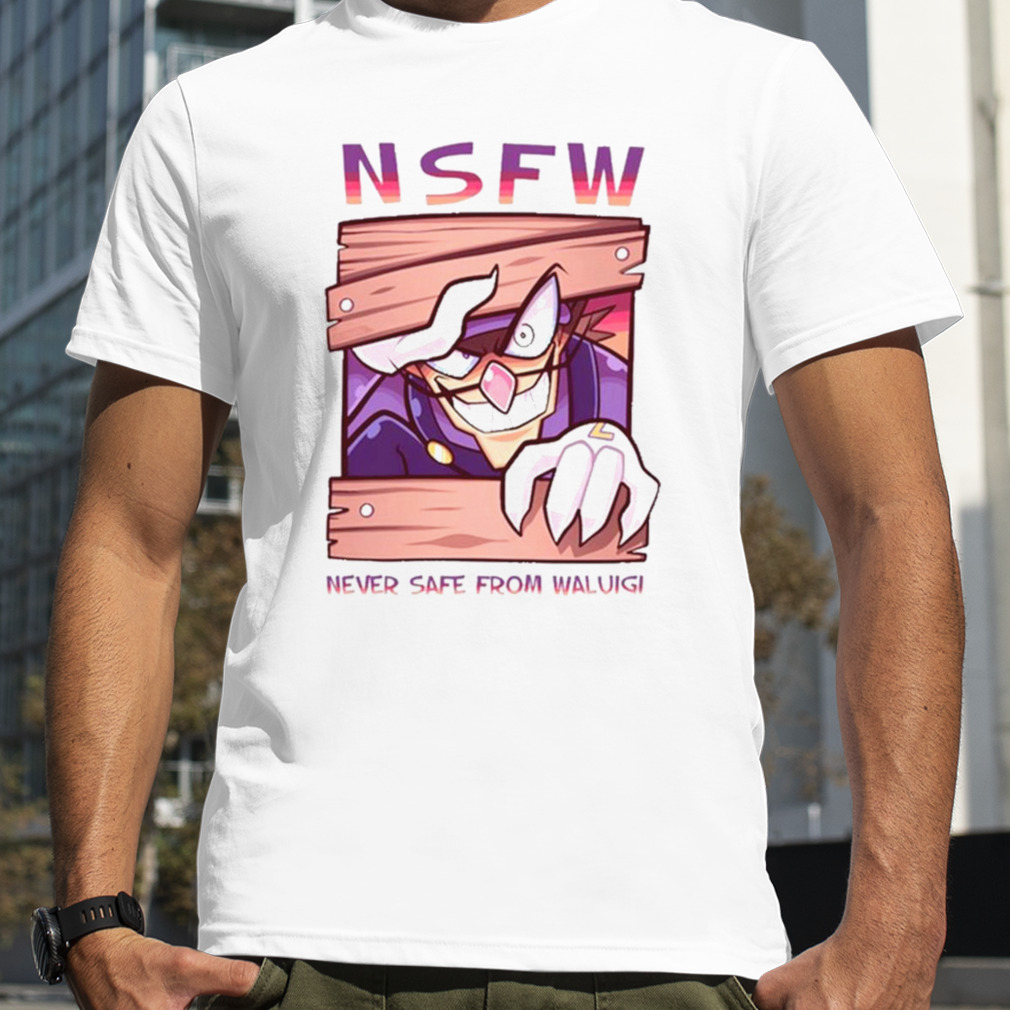 nsfw never safe from waluigi shirt