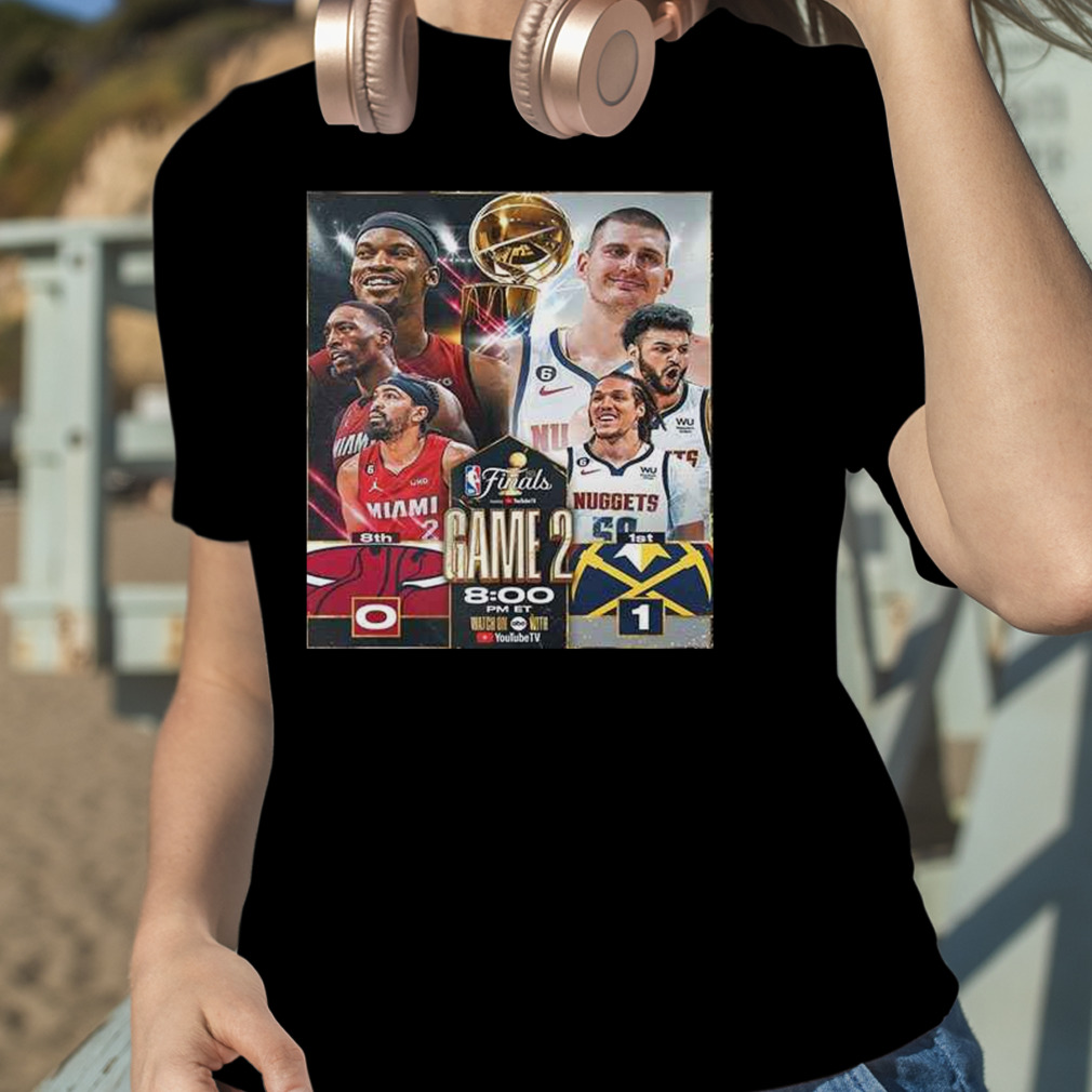 Best Denver Nuggets vs Miami Heat 2023 NBA Finals shirt, hoodie, sweater  and long sleeve