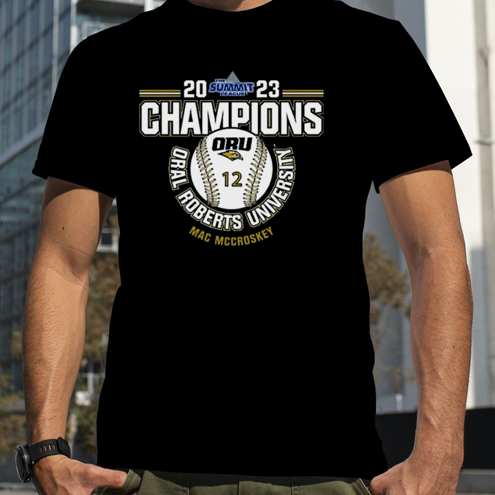 Oral Roberts University Mac McCroskey 2023 NCAA Baseball Summit League Champions shirt