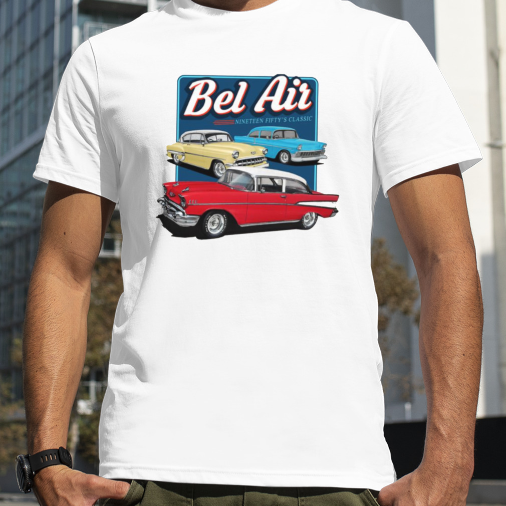 Three Bel Airs Vintage Car shirt