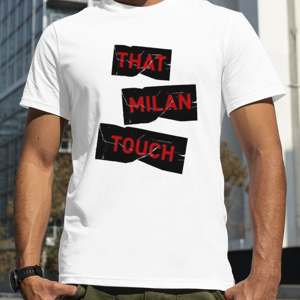 That milan touch shirt