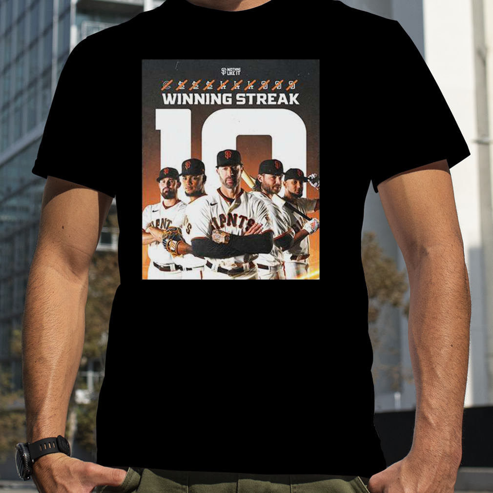 SF Giants 10 Winning Streak MLB Matchup T-Shirt