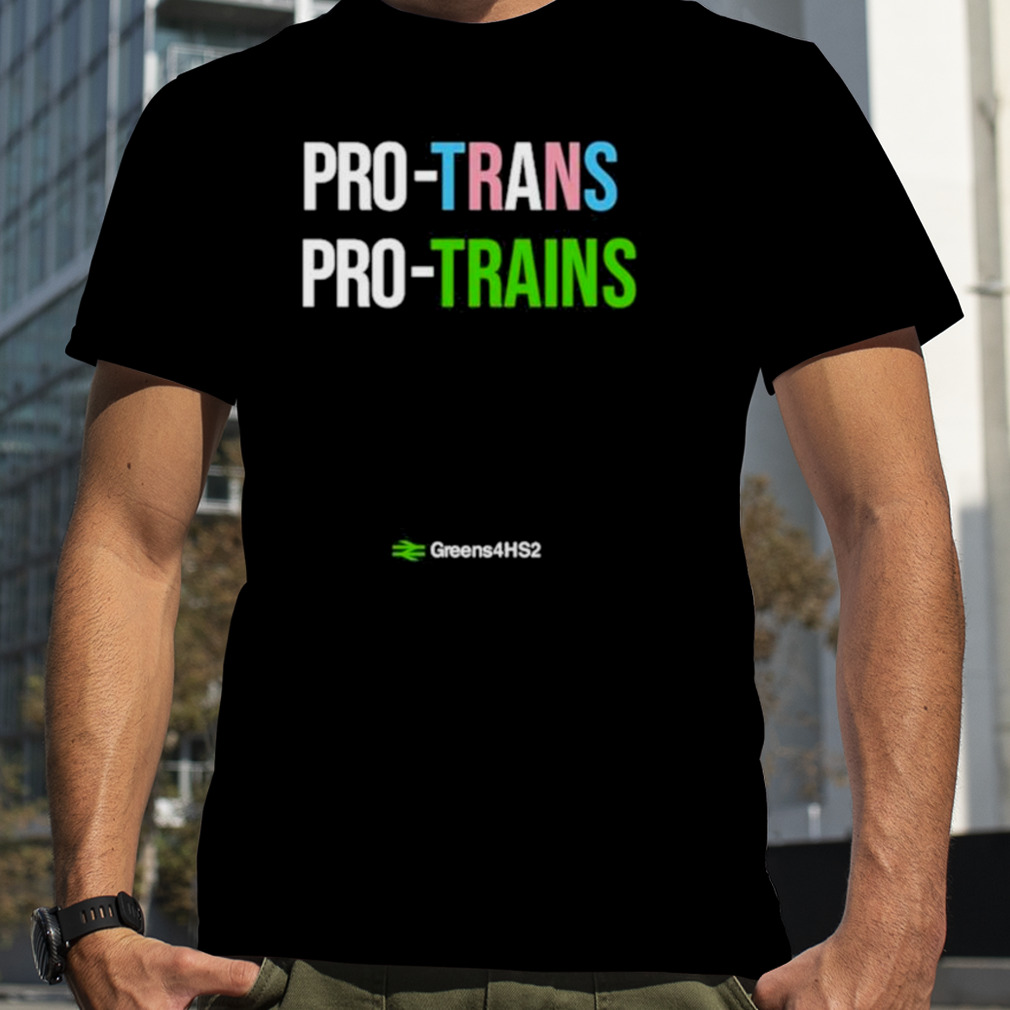 pro Trans Pro Trains Shirt
