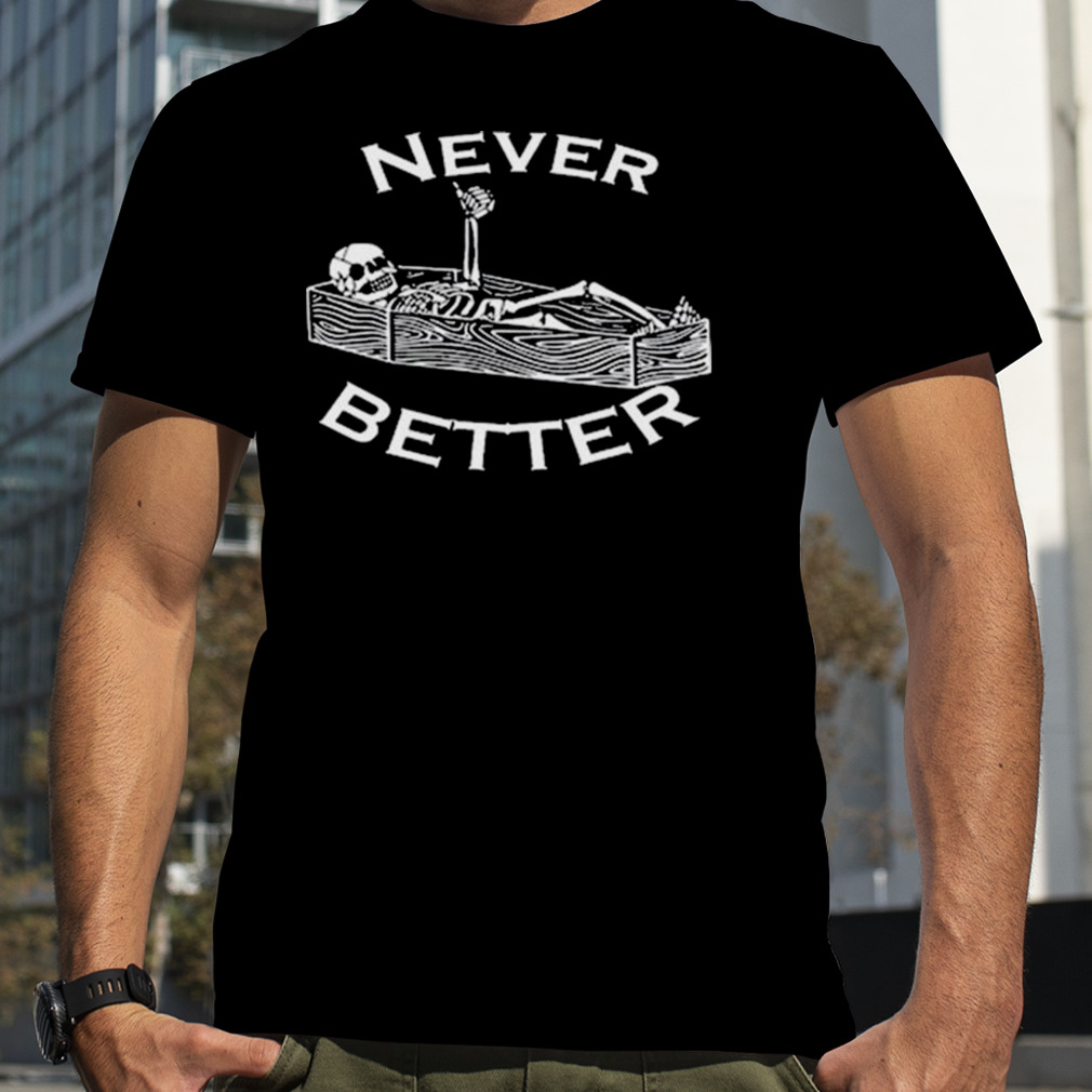 Marisha Ray Wearing Never Better Shirt