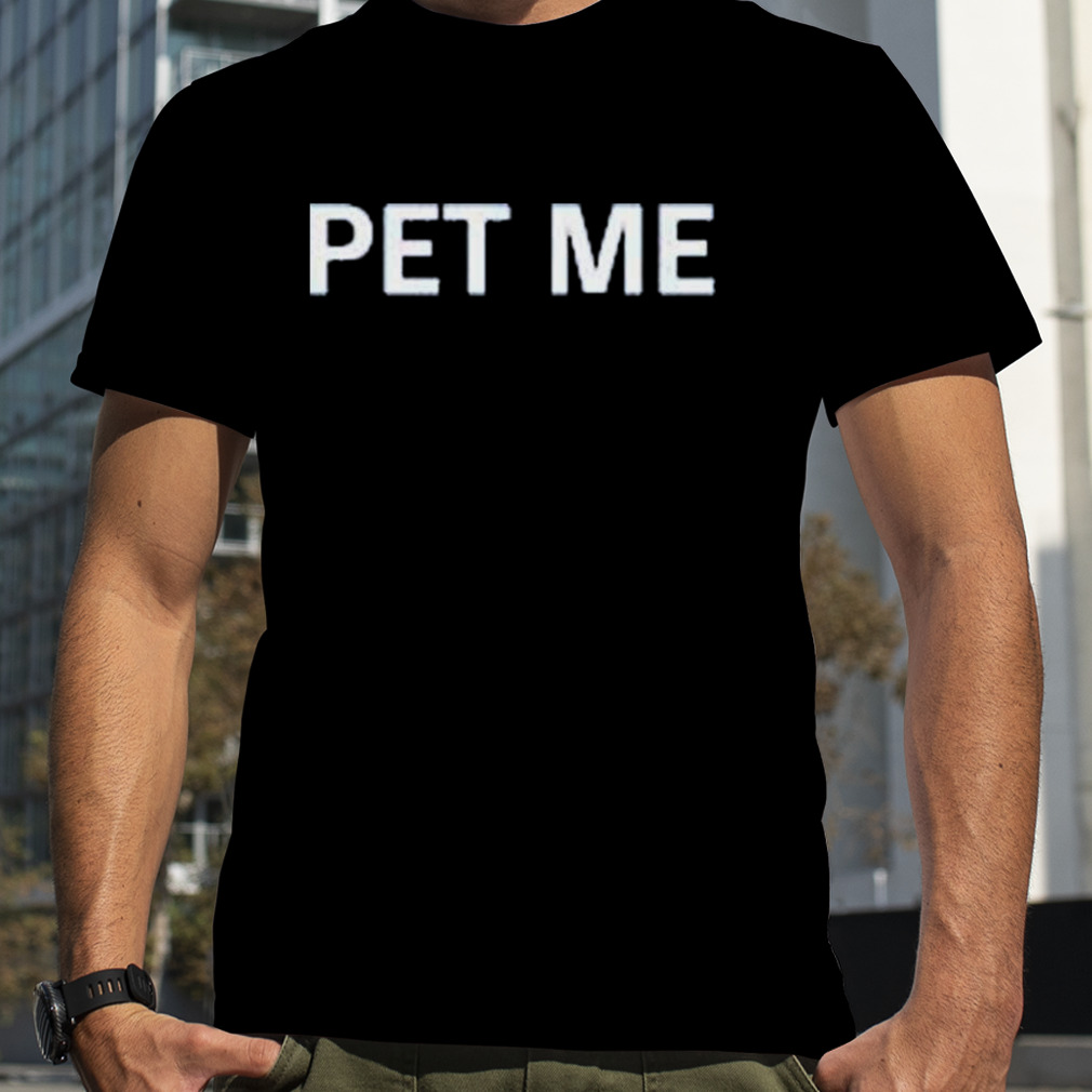 Thing Enjoyer Pet Me Shirt