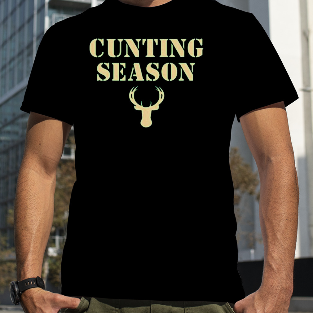 cunting Season T Shirt