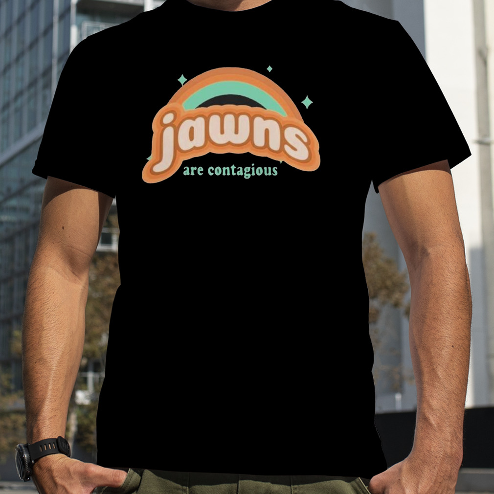 Jawns Are Contagiou Shirt