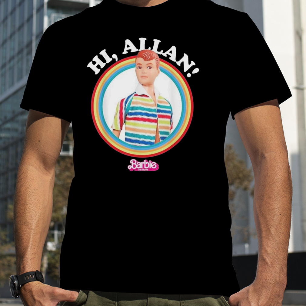 Hi Allan Shirt