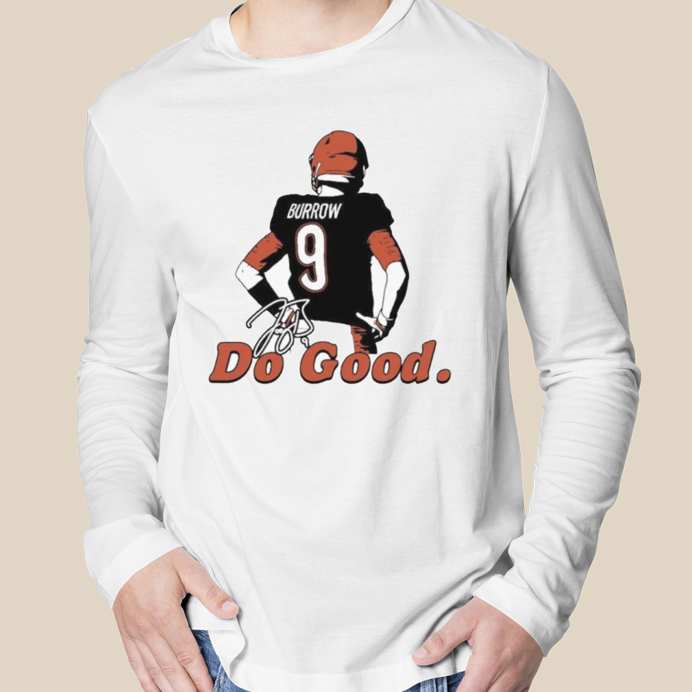 joe Burrow Do Good T-Shirt