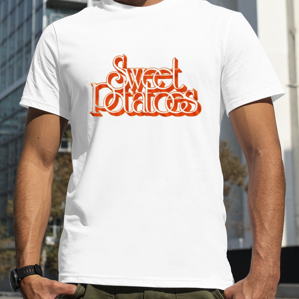 Sweet potatoes shirt