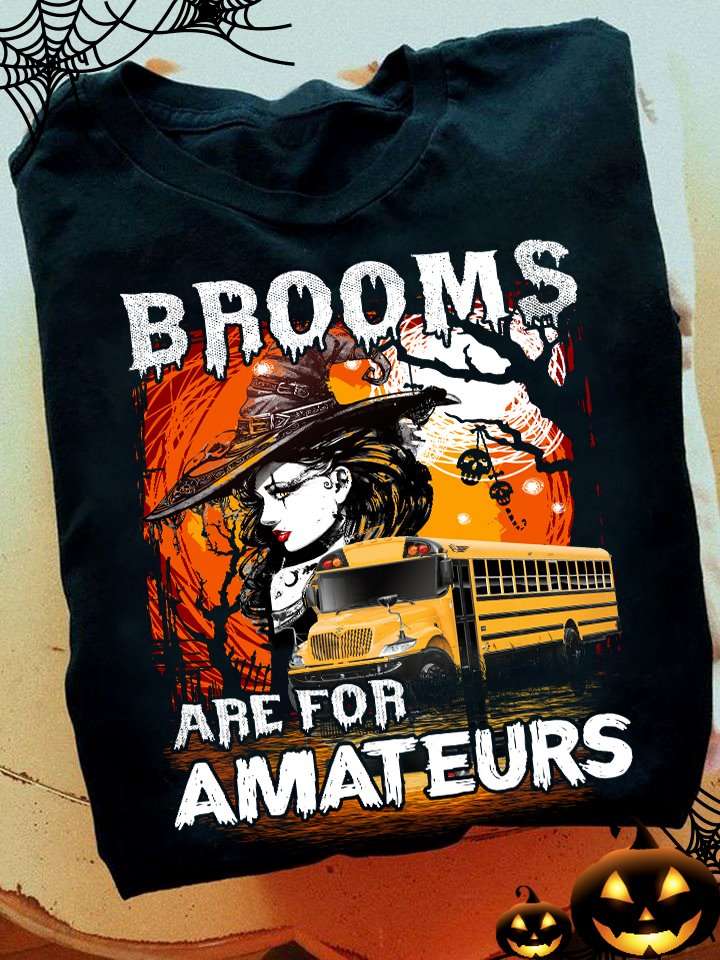 Halloween Witch School Bus, Halloween Costume - Brooms are for amateurs