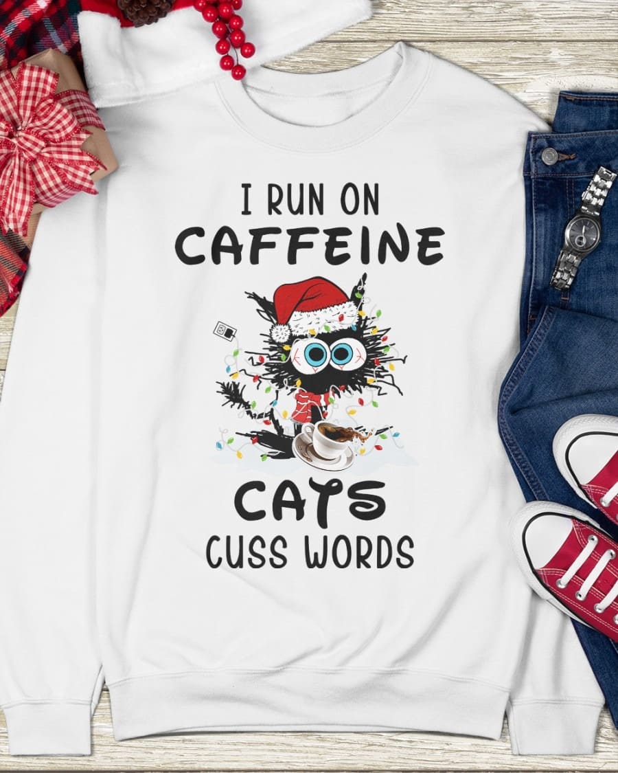 i run on caffeine cats cuss words christmas