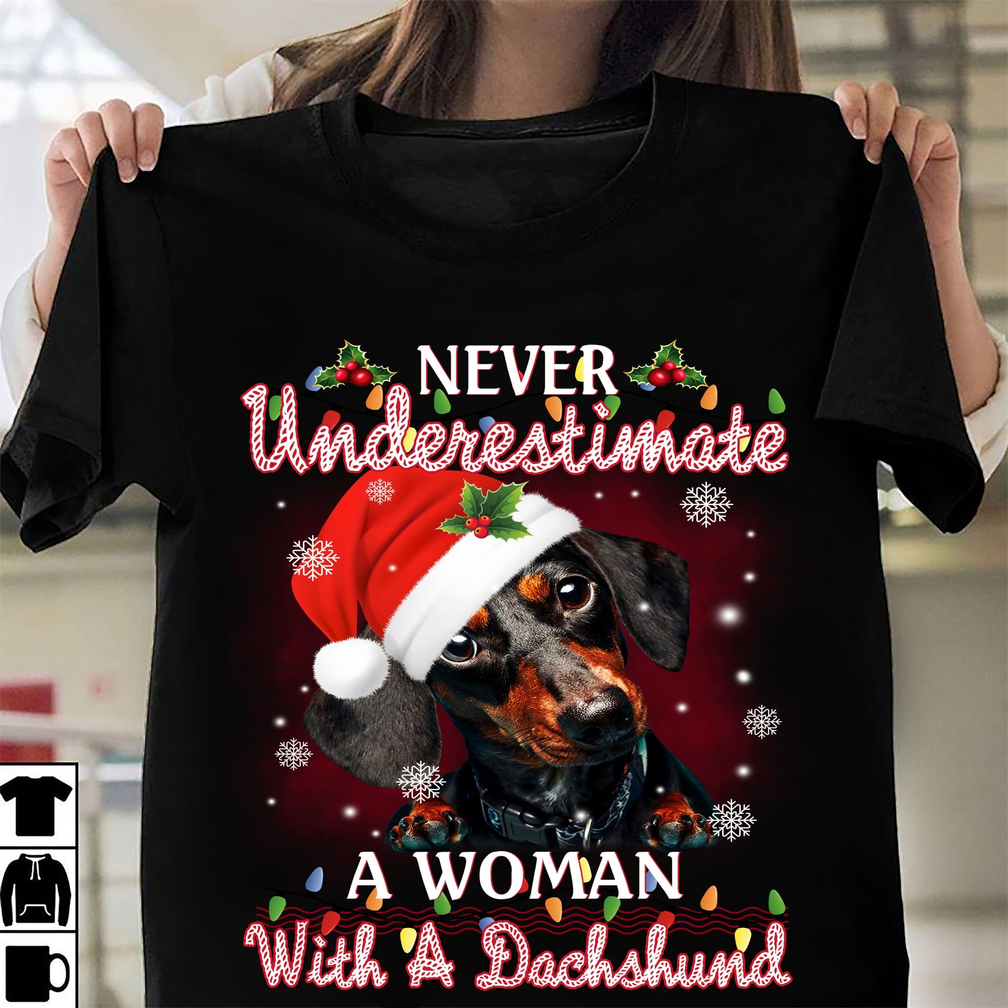 never underestimate a woman with a dachshund christmas