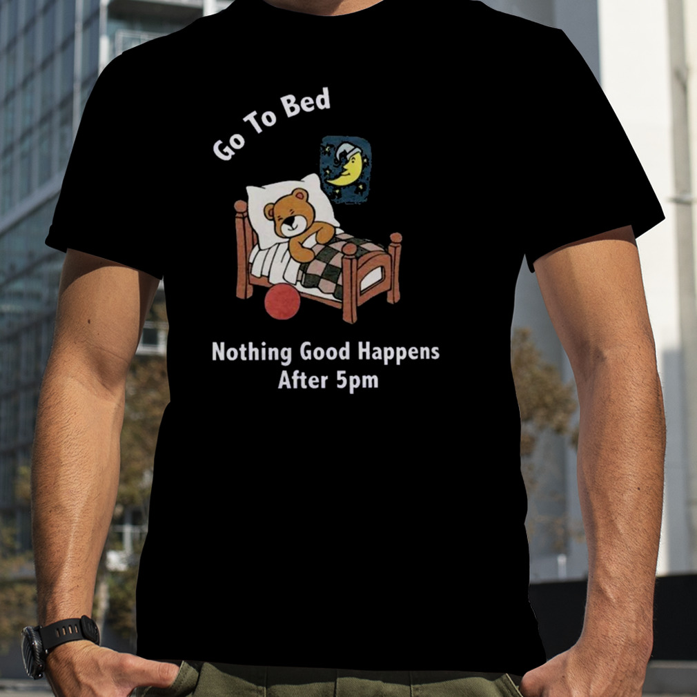 2023 Just Go To Bed T Shirt