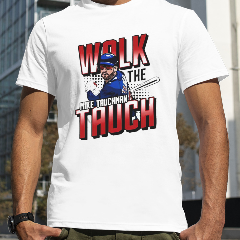 Mike Tauchman Walk The Tauch MLBPA Shirt, hoodie, sweater, long