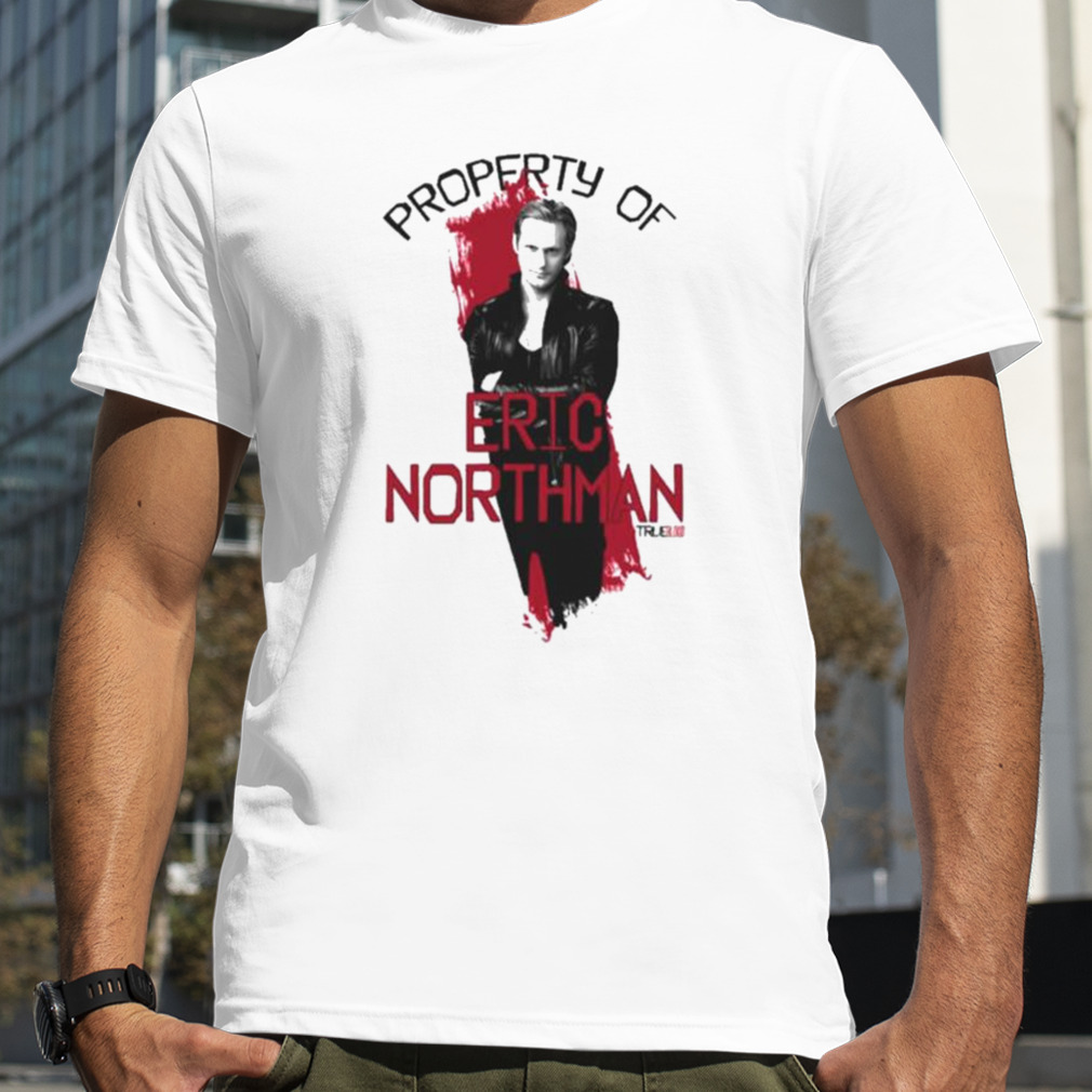 Property Of Eric Northman True Blood shirt
