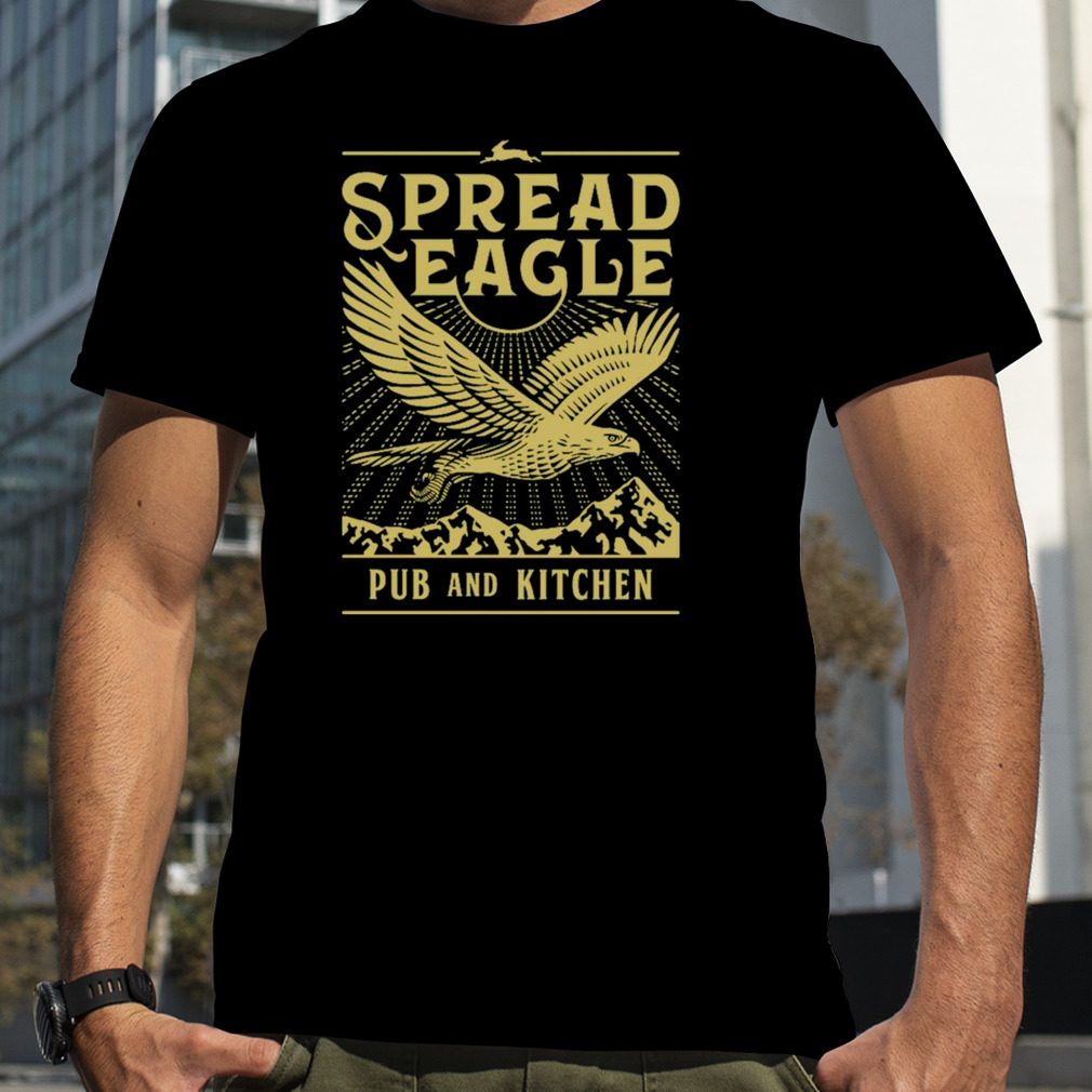 Spreead Eagle Pub and Kitchen shirt