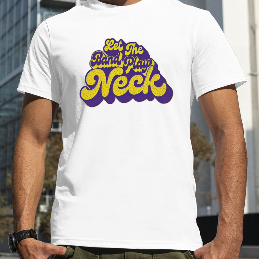 Los Angeles Lakers let the band play neck shirt
