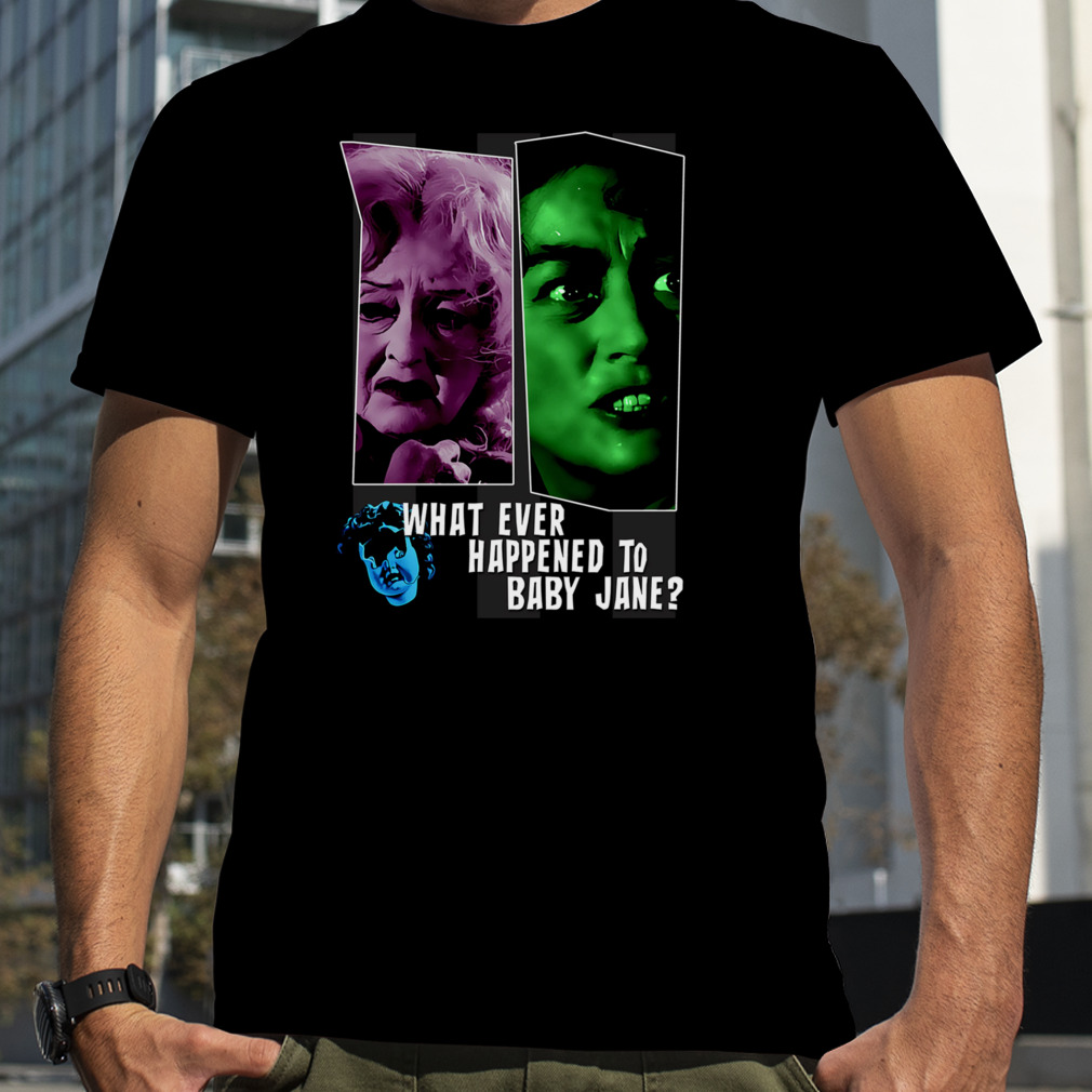What Ever Happened To Baby Jane T-Shirt