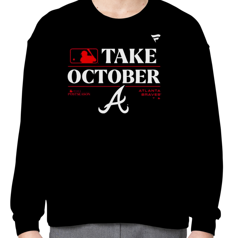 Atlanta Braves Take October 2023 Postseason Locker Room T-shirt