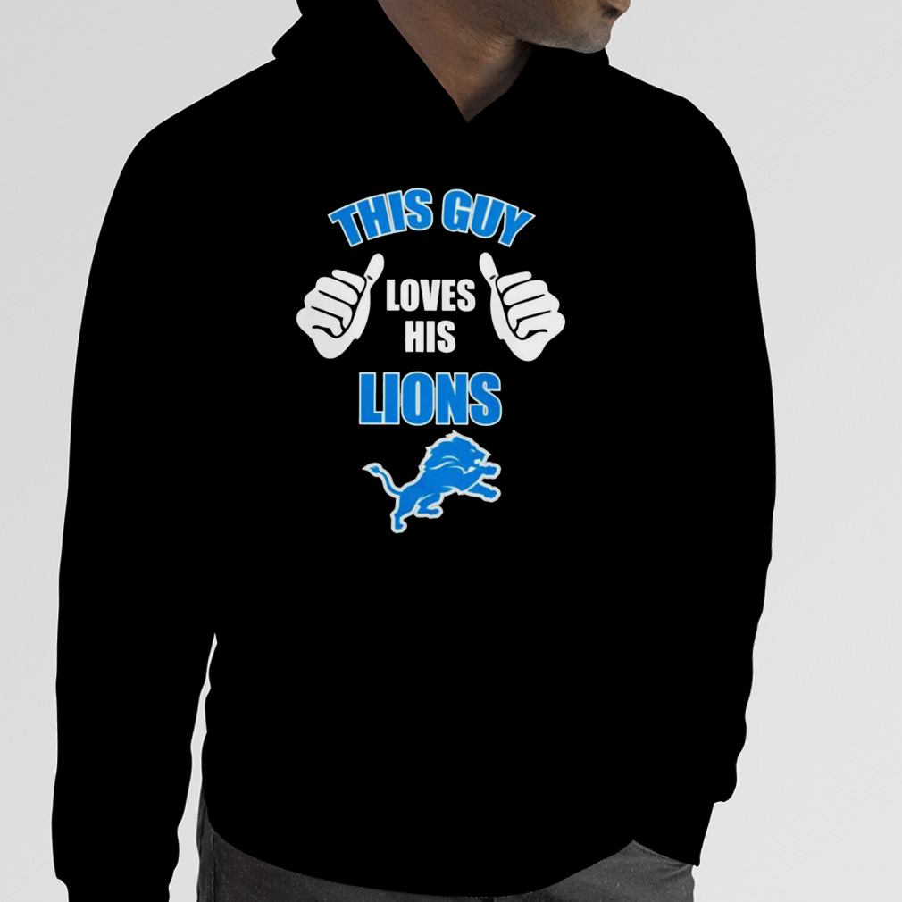 This Guy Loves His Detroit Lions Shirt