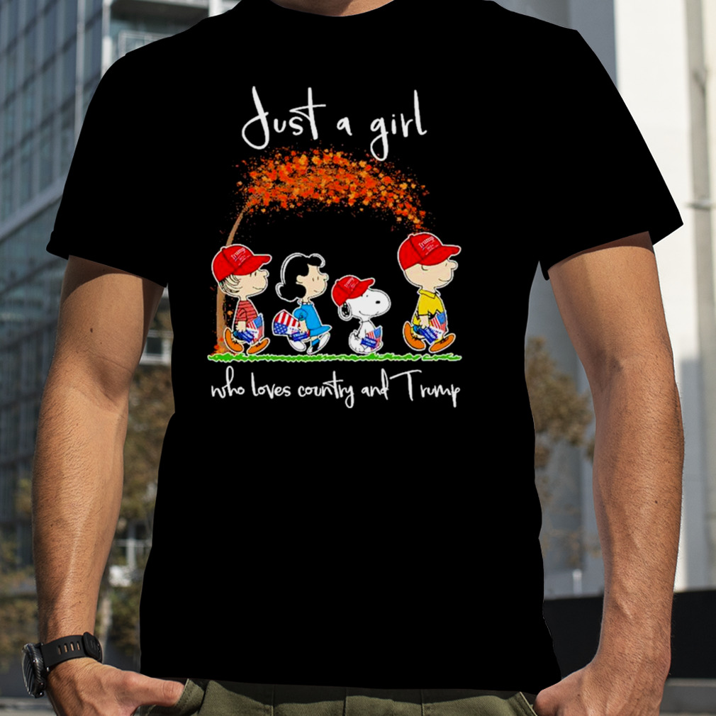 Snoopy and Peanut Just a girl who loves country and Donald Trump Shirt