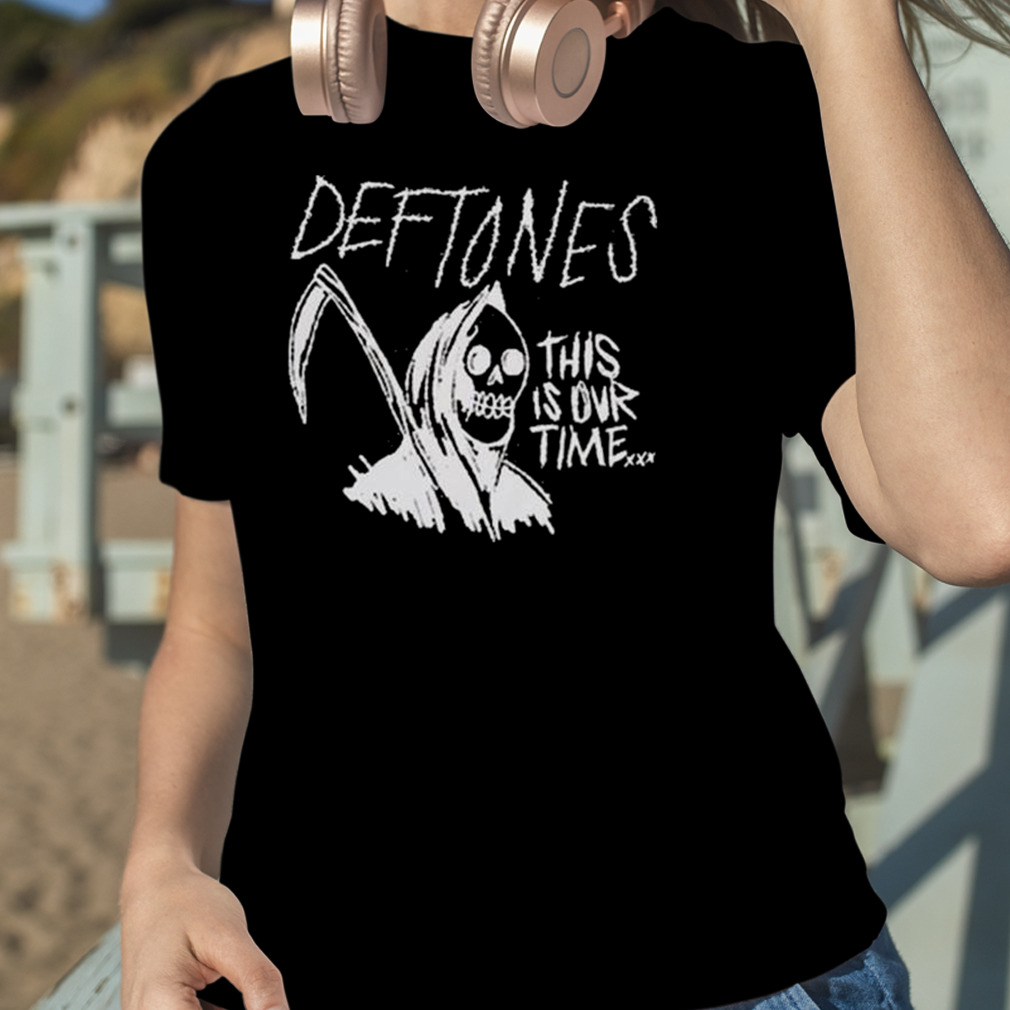 Deftones Grim Reaper This Is Our Time T-shirt