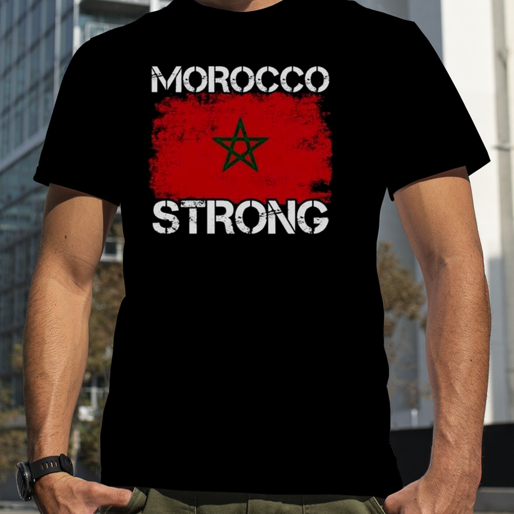 Pray For Morocco Morocco Strong T-shirt