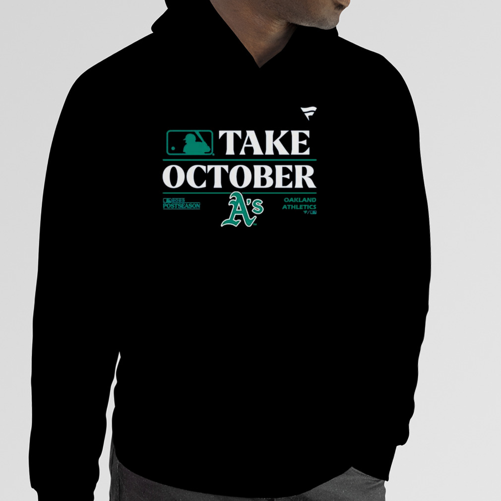 Oakland Athletics Mlb Take October 2023 Postseason Shirt, hoodie