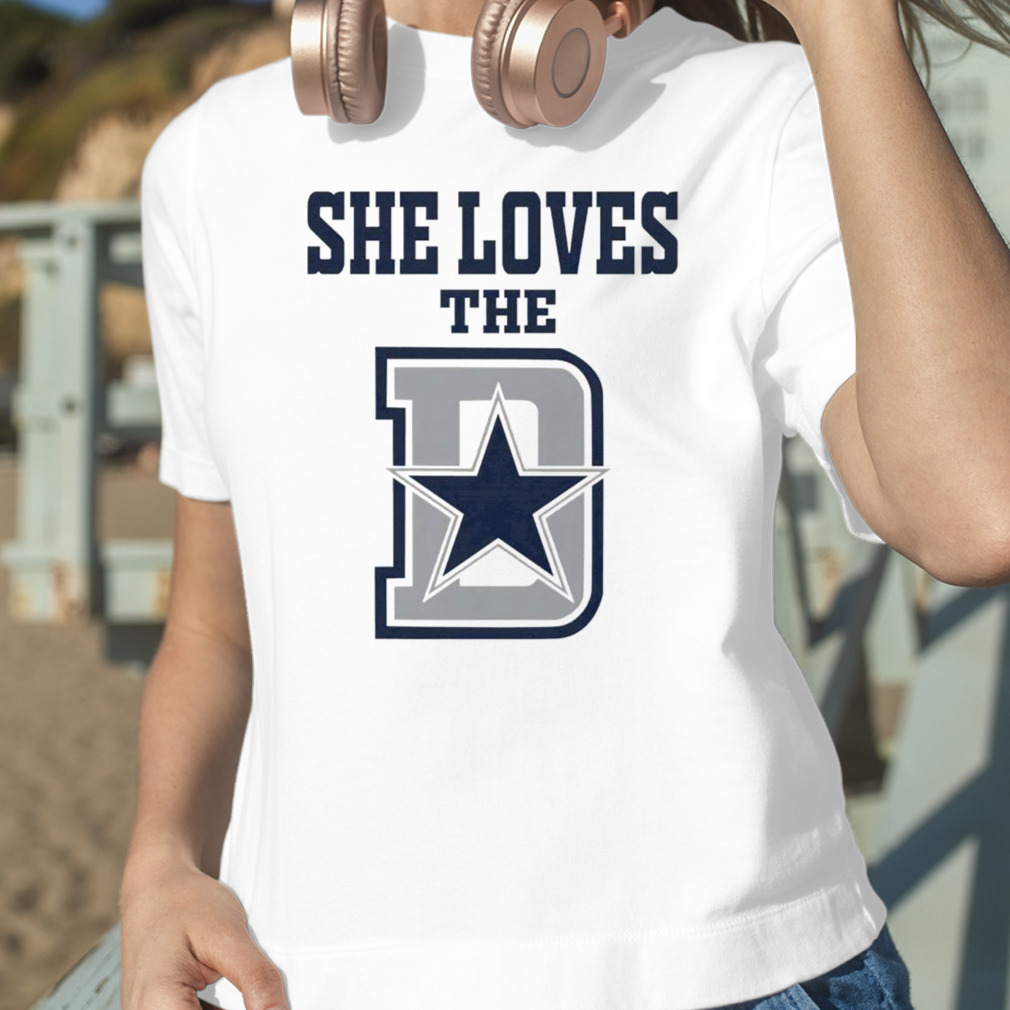 She Loves The Dallas Cowboys Sweatshirt