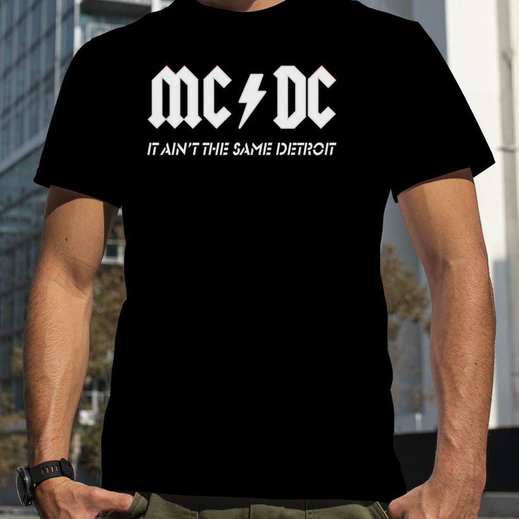 Detroit Lions MCDC it ain’t the same detroit shirt