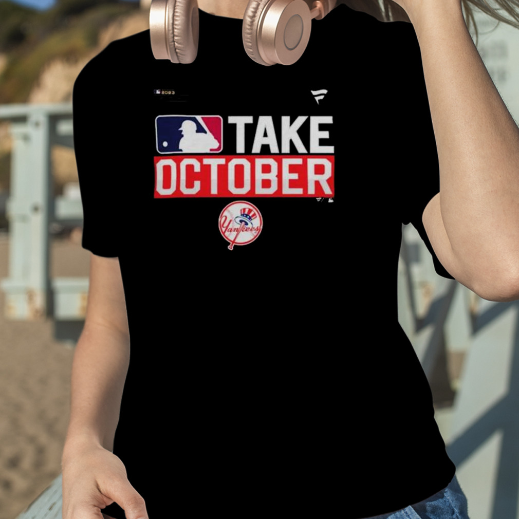 Mlb New York Yankees Take October 2023 Postseason Shirt