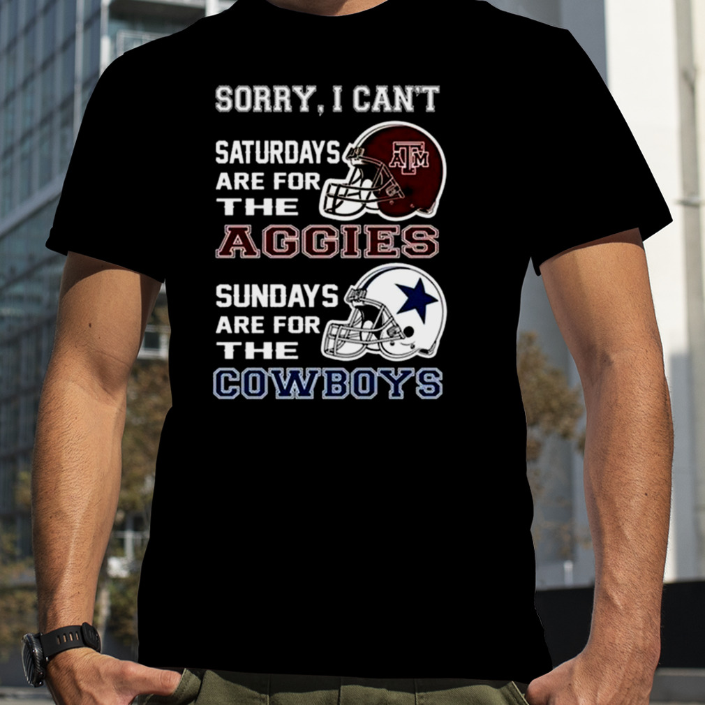 Sorry I Can’t Saturdays Are For The Texas A&M Aggies Sundays Are For The Detroit Lions 2023 shirt