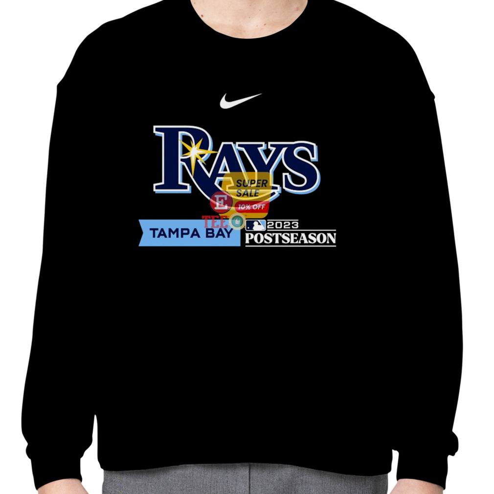 Tampa Bay Rays Nike 2023 Postseason Shirt, hoodie, sweater, long sleeve and  tank top