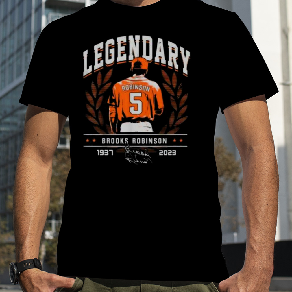 Legendary Brooks Robinson 1937 2023 Signature Shirt