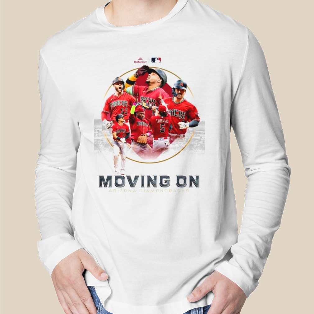 Arizona Diamondbacks Moving On Are Headed To The Nlds 2023 Shirt