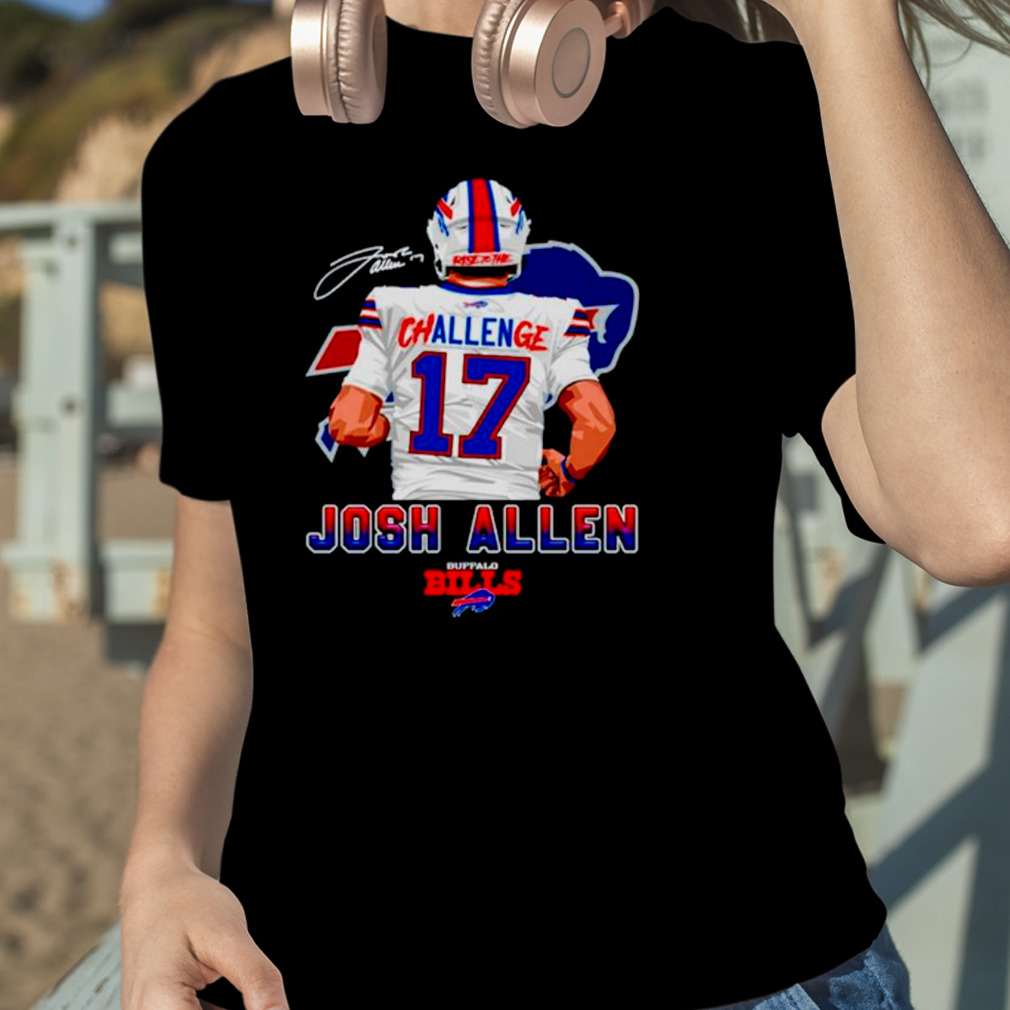 Buffalo Bills Challenge 17 Josh Allen Signature shirt, hoodie