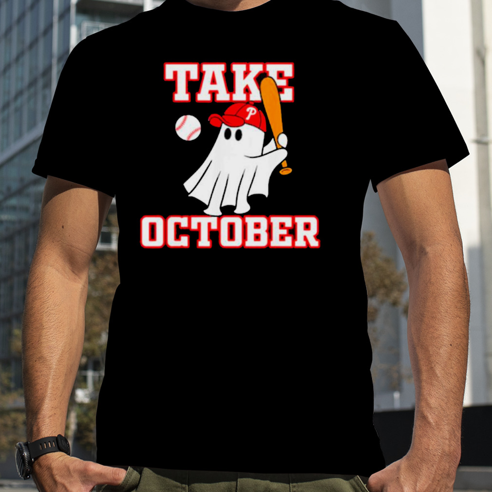 Take October Ghost Philadelphia Phillies Halloween funny shirt